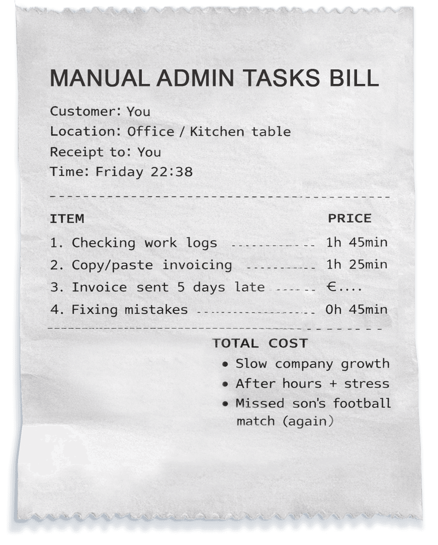 A receipt itemising the hours lost to manual admin tasks